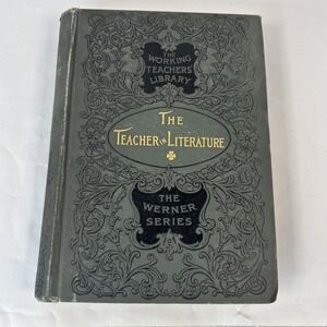 The Teacher In Literature Werner Series Working Teacher Library Read 1893